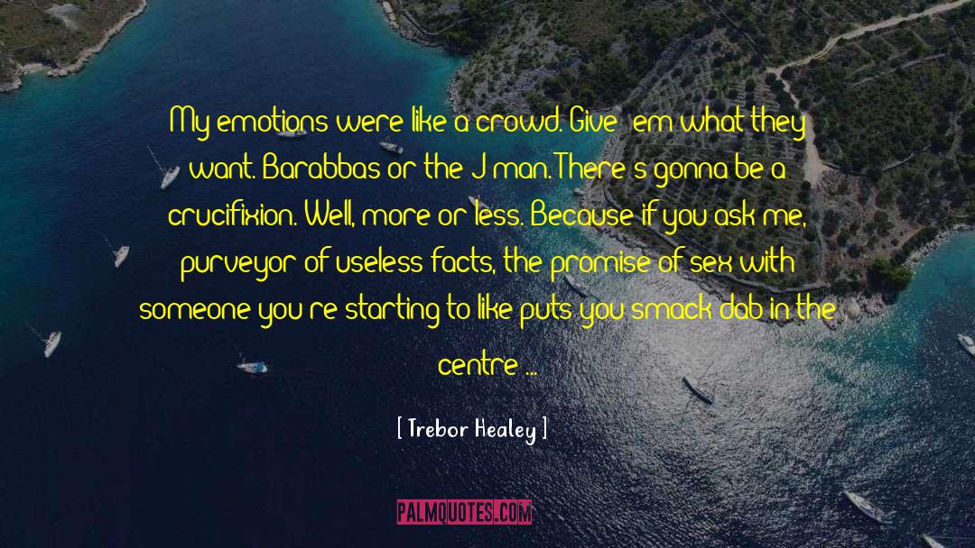 Breaking The Promise quotes by Trebor Healey