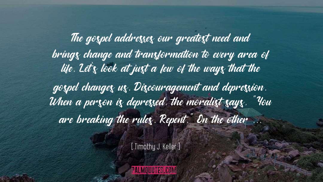 Breaking The Rules quotes by Timothy J. Keller
