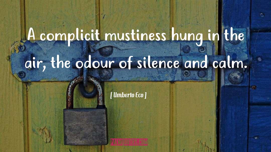 Breaking The Silence quotes by Umberto Eco