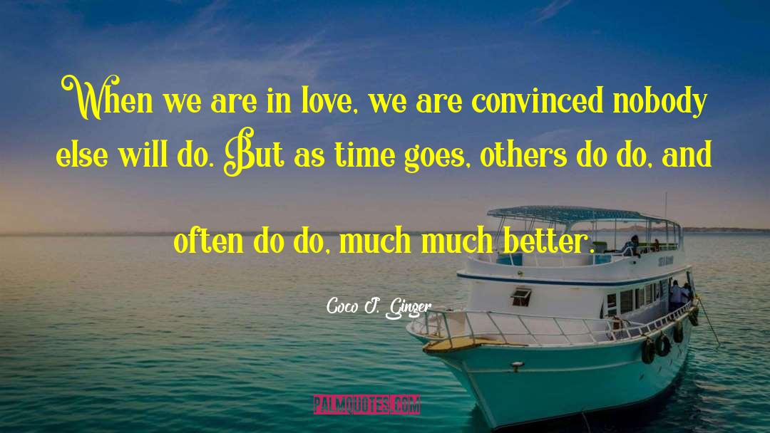 Breaking Up And Moving quotes by Coco J. Ginger