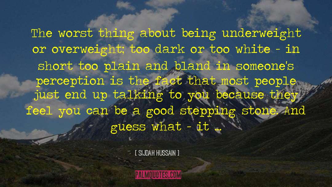 Breaking Up And Moving quotes by Sijdah Hussain