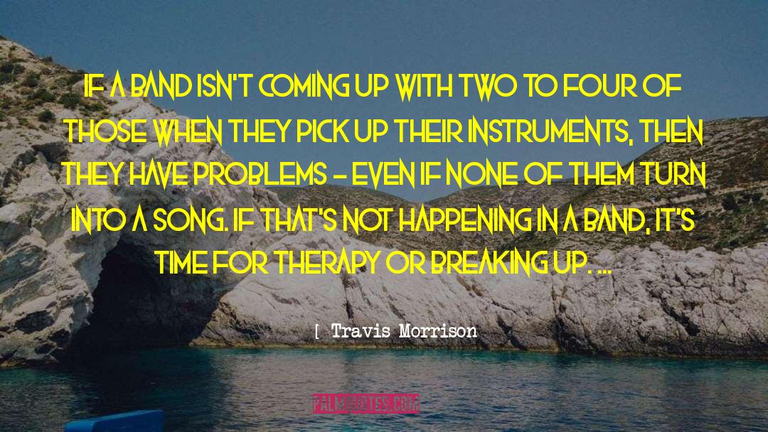 Breaking Up quotes by Travis Morrison