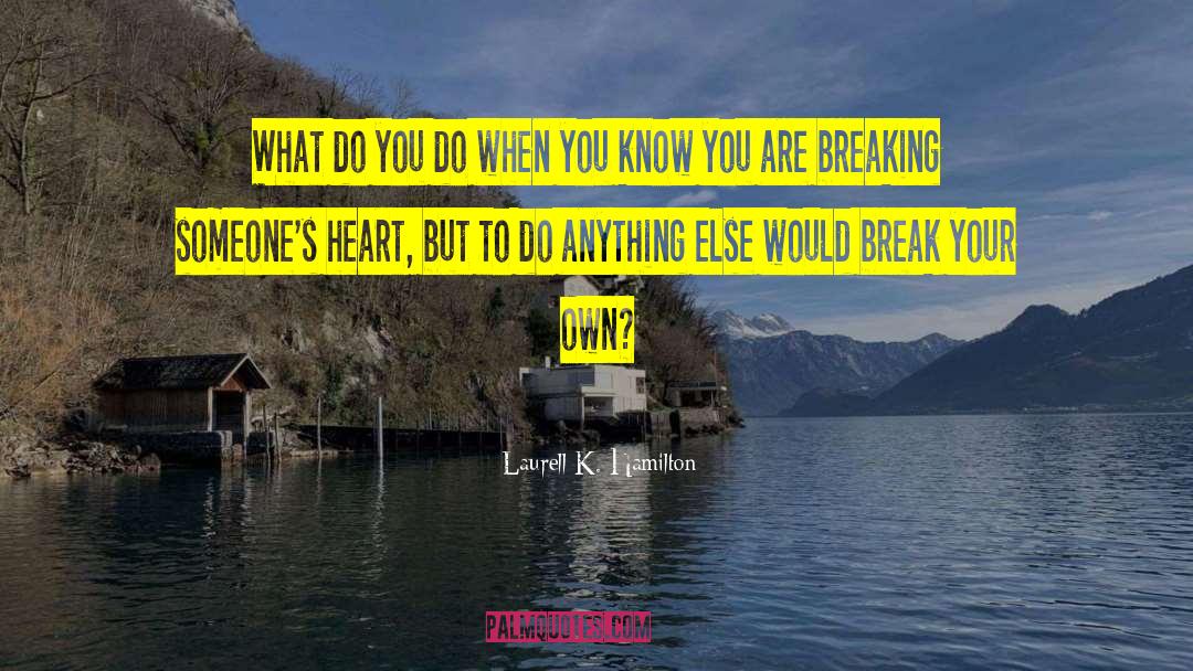 Breaking Wild quotes by Laurell K. Hamilton