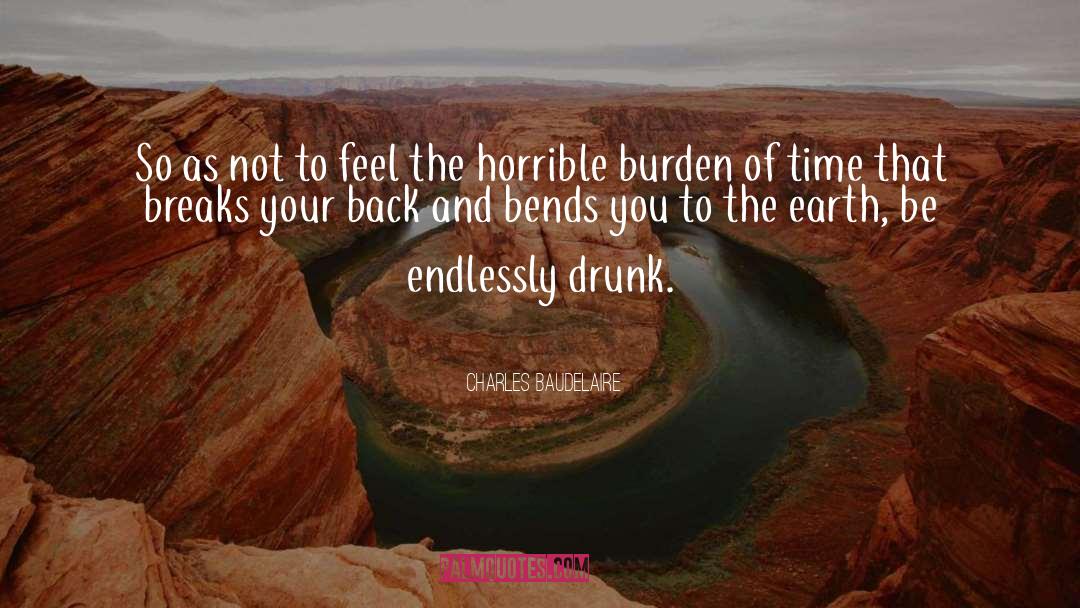 Breaks quotes by Charles Baudelaire