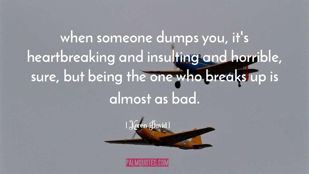 Breaks Up quotes by Keren David