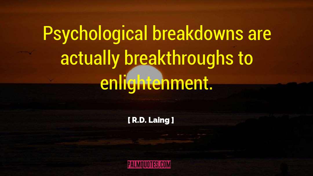 Breakthrough quotes by R.D. Laing