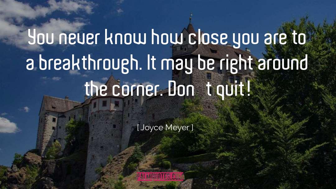 Breakthrough quotes by Joyce Meyer