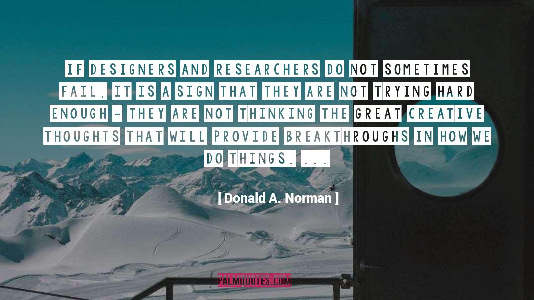 Breakthroughs quotes by Donald A. Norman