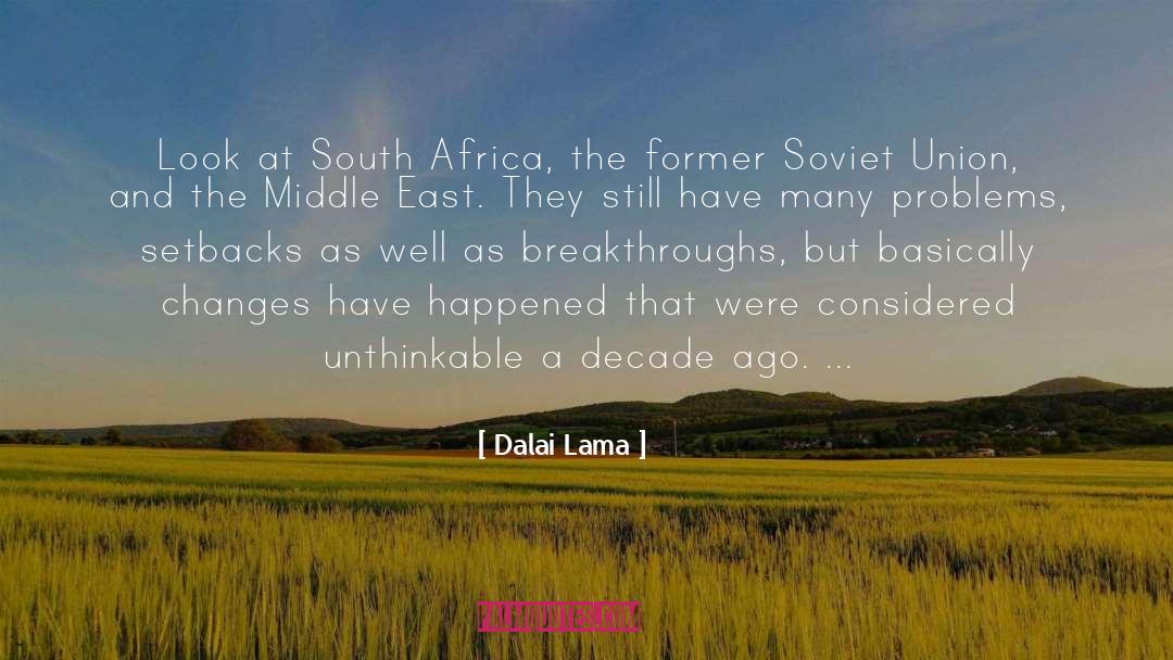 Breakthroughs quotes by Dalai Lama