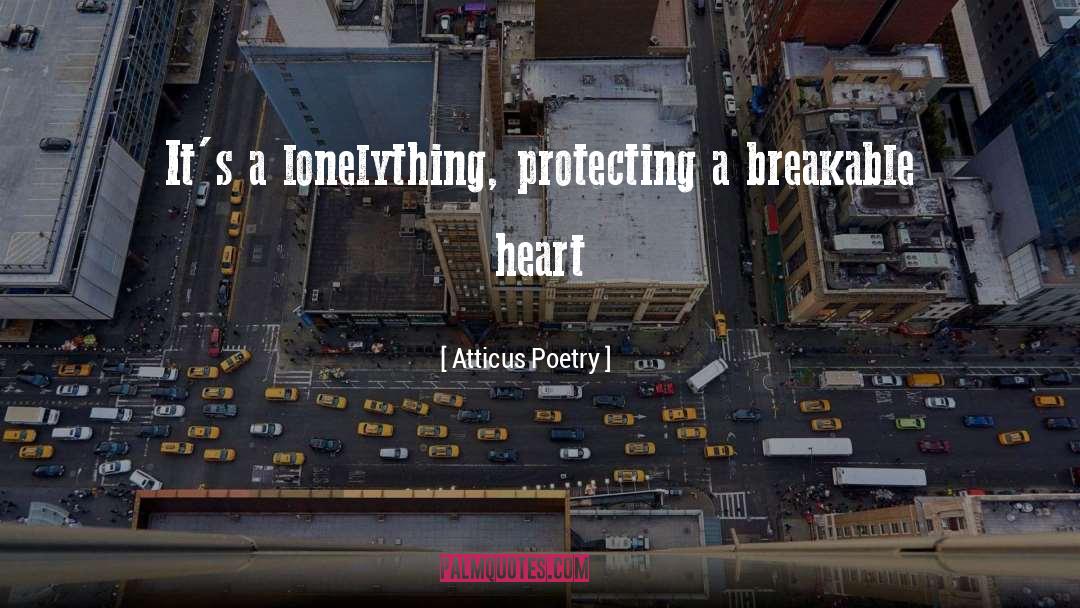 Breakup Poems quotes by Atticus Poetry