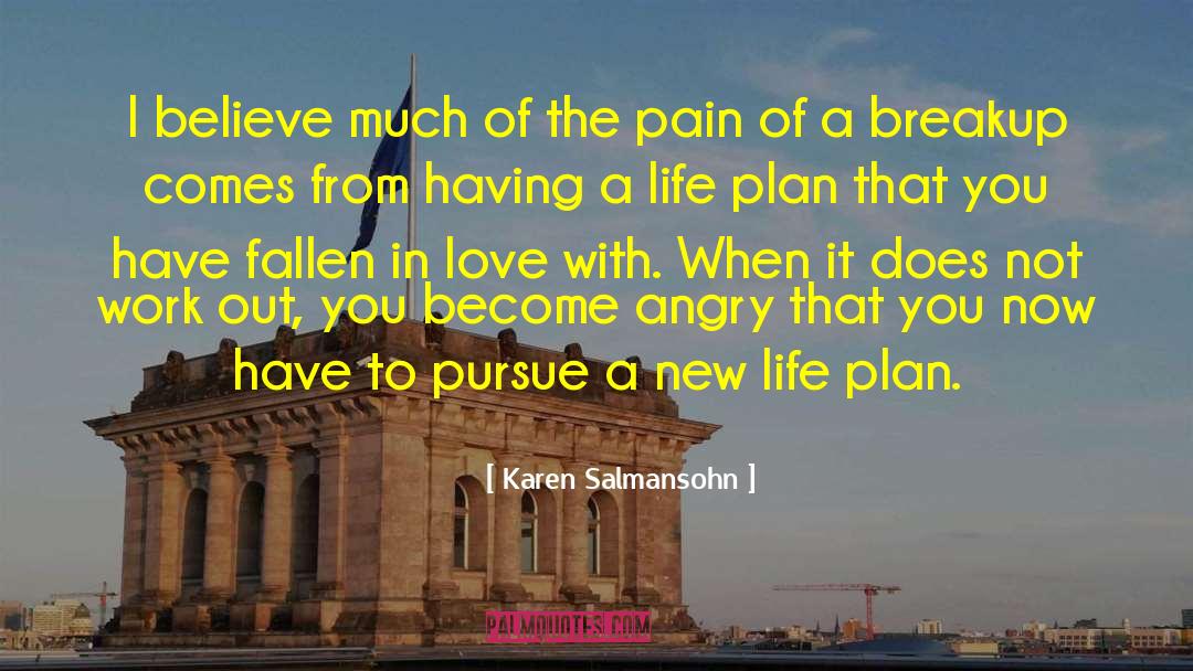 Breakup quotes by Karen Salmansohn