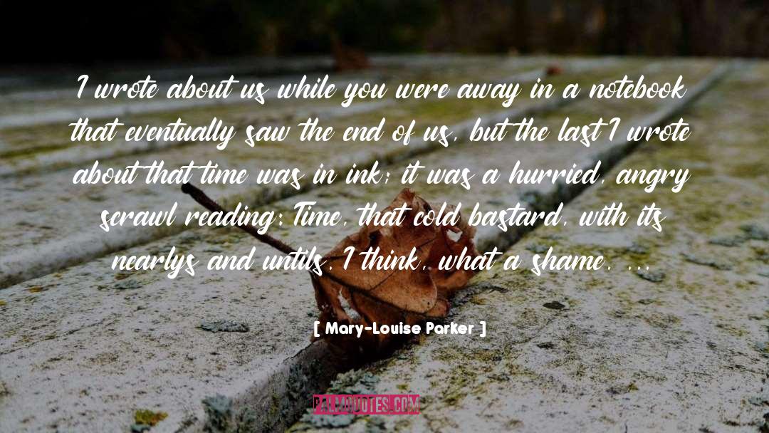 Breakups quotes by Mary-Louise Parker
