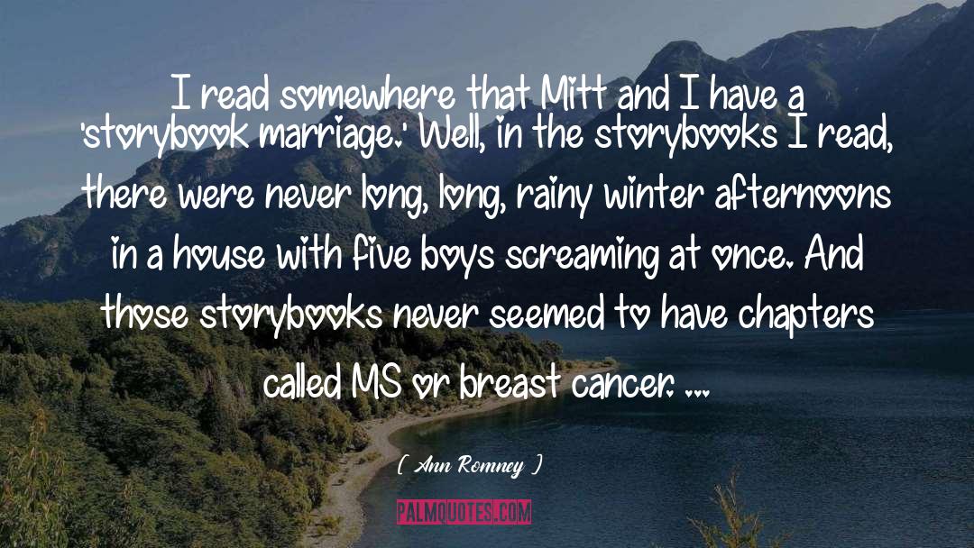 Breast Cancer And Families quotes by Ann Romney