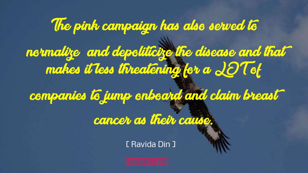 Breast Cancer And Families quotes by Ravida Din