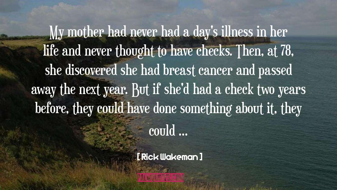 Breast Cancer Inspiration quotes by Rick Wakeman