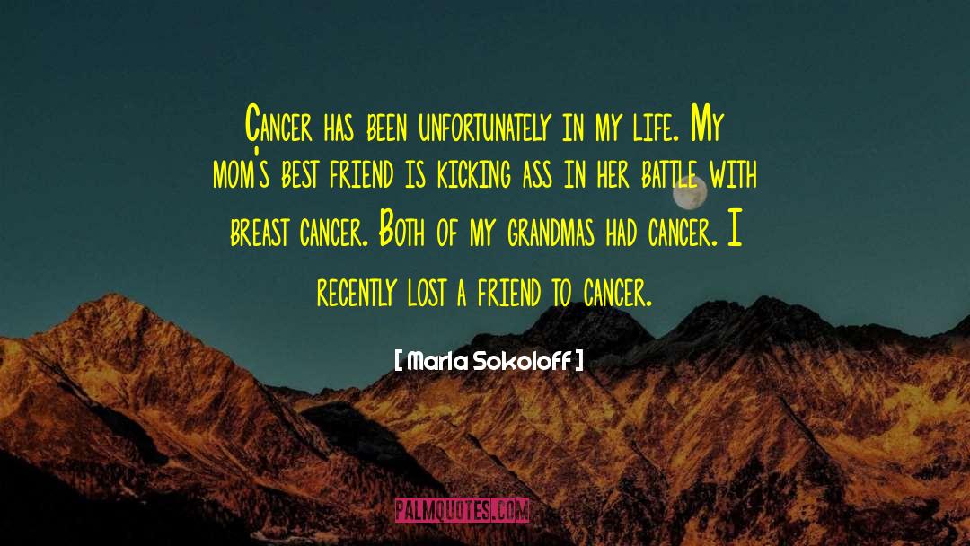 Breast Cancer Patients quotes by Marla Sokoloff