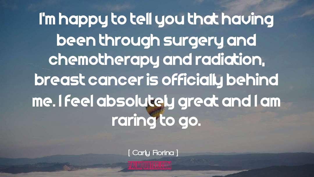 Breast Cancer quotes by Carly Fiorina