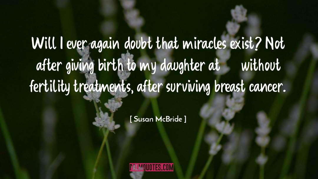 Breast Cancer quotes by Susan McBride