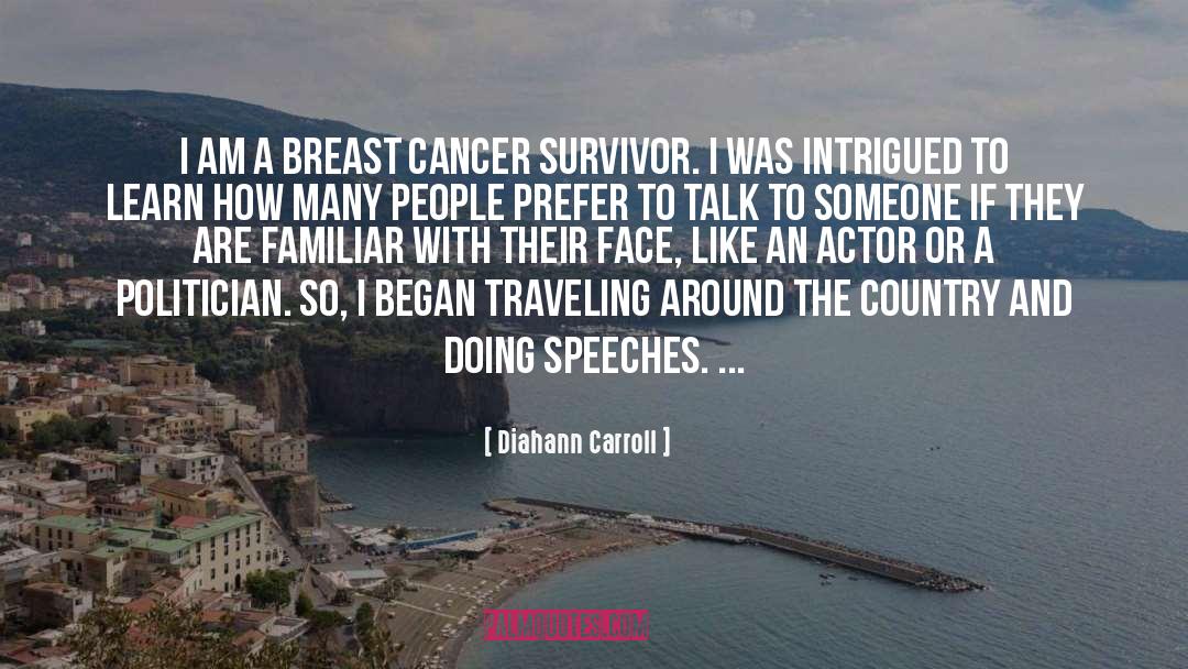 Breast Cancer Survivor quotes by Diahann Carroll