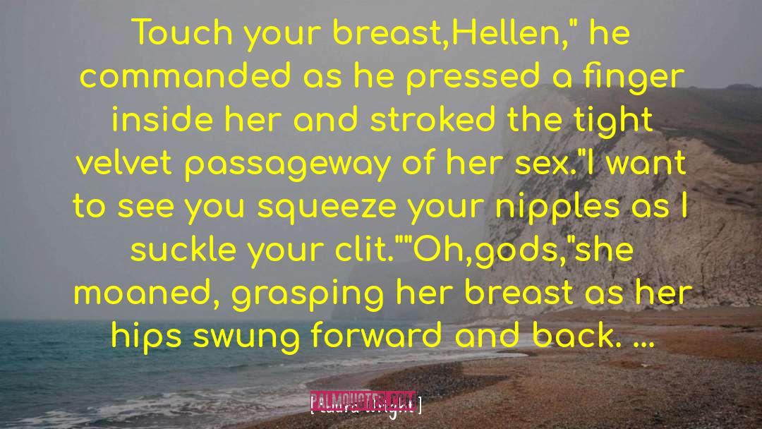 Breast Implants quotes by Laura Wright