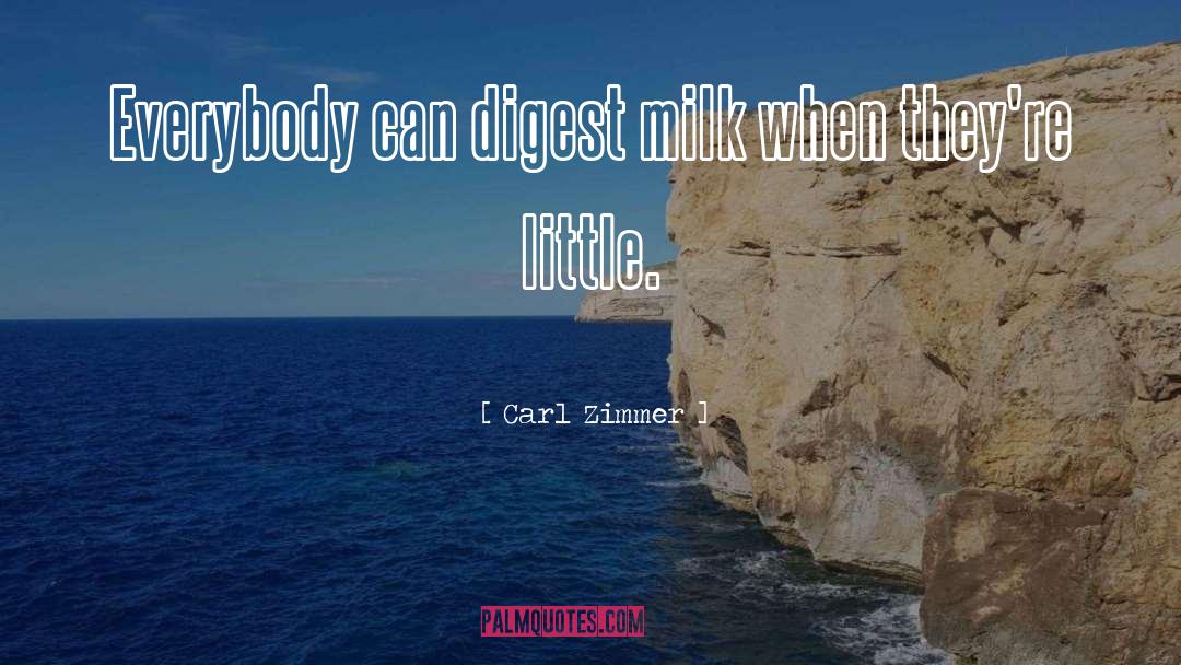 Breast Milk Bank quotes by Carl Zimmer