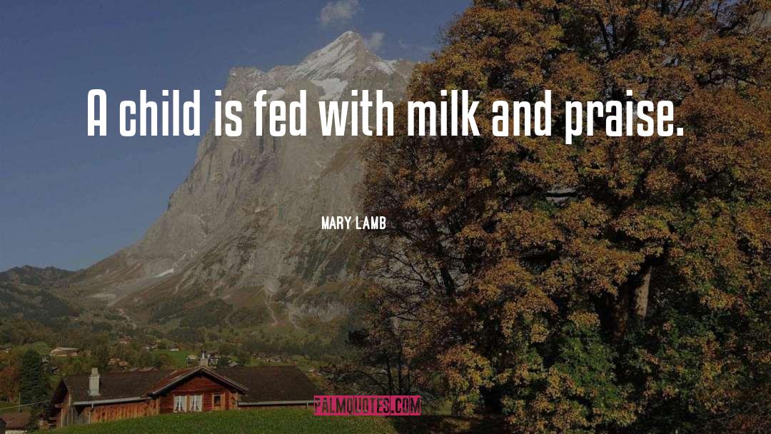 Breast Milk Bank quotes by Mary Lamb