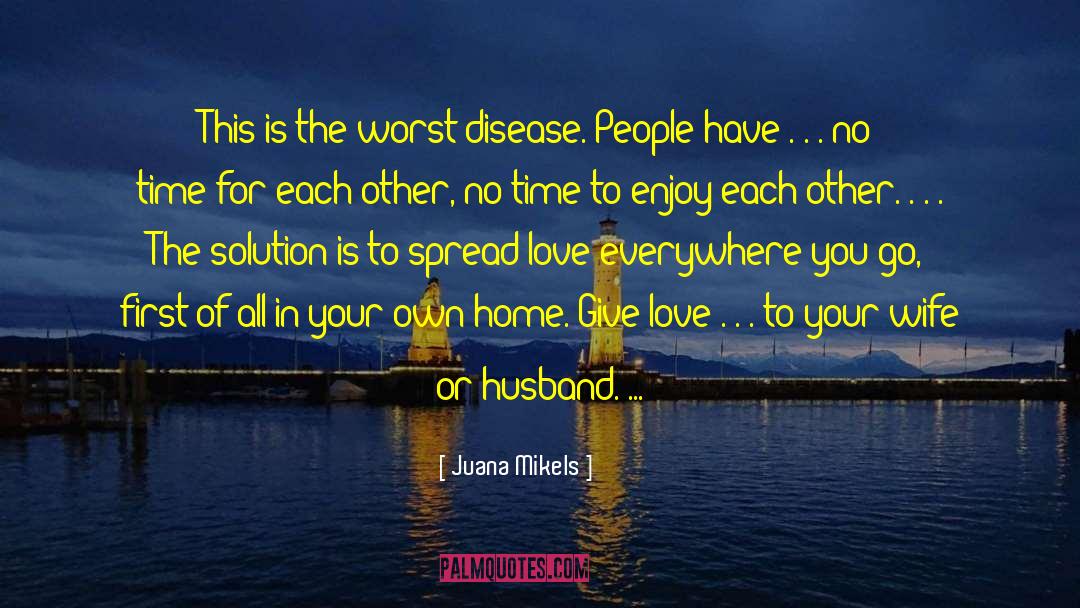 Breastfeeds Husband quotes by Juana Mikels