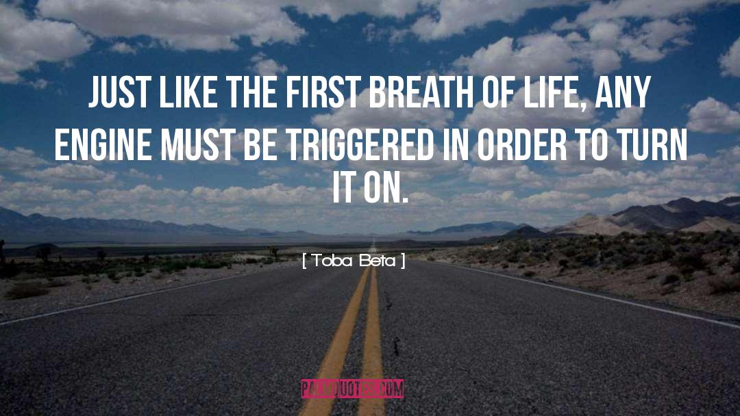 Breath Of Life quotes by Toba Beta