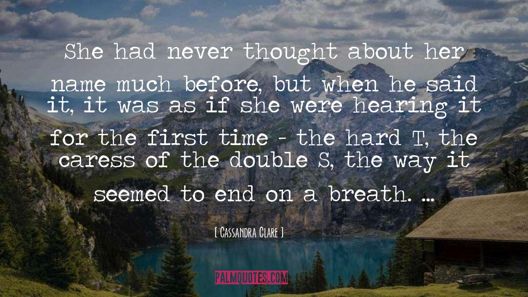Breath On Embers quotes by Cassandra Clare