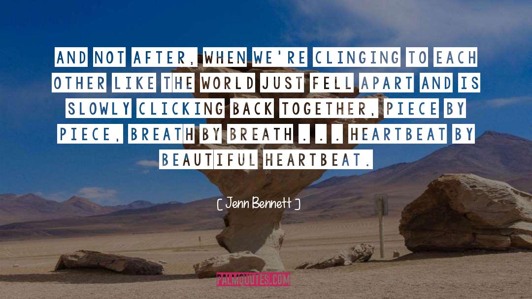 Breath Taking quotes by Jenn Bennett