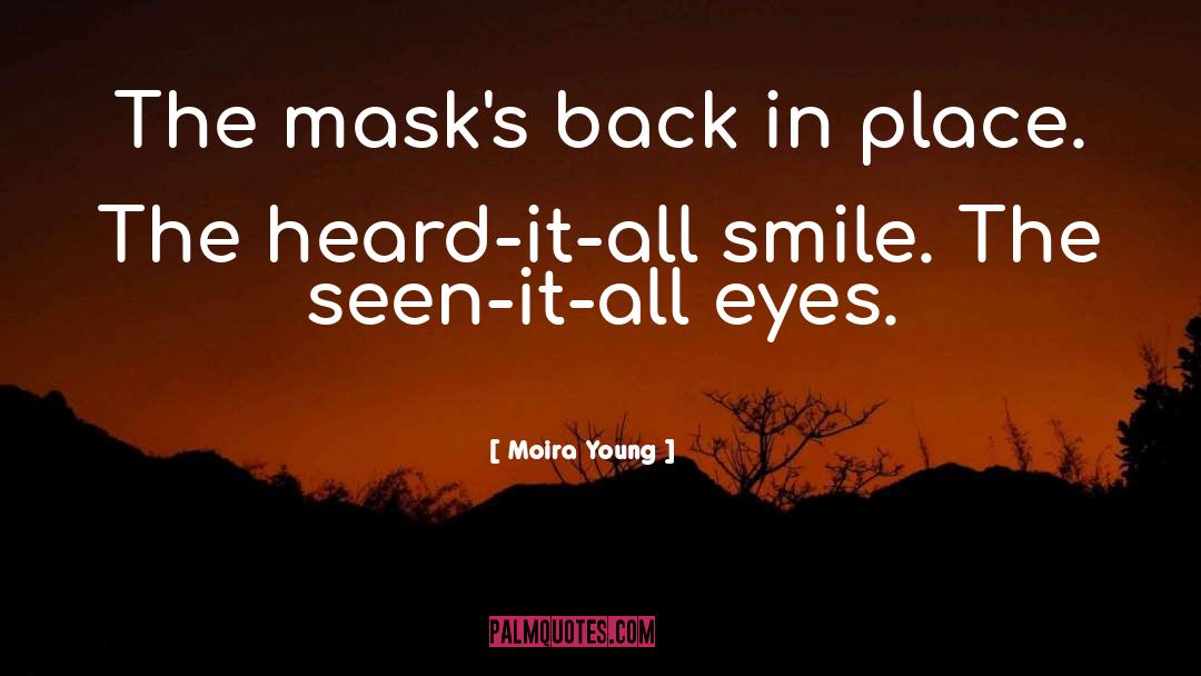 Breathable Masks quotes by Moira Young