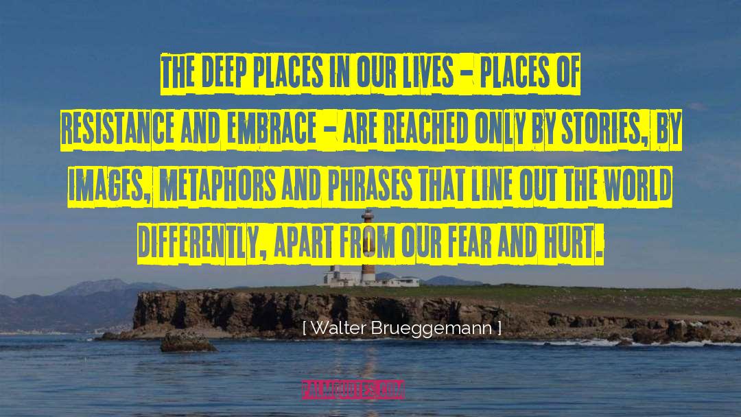 Breathe Deep quotes by Walter Brueggemann