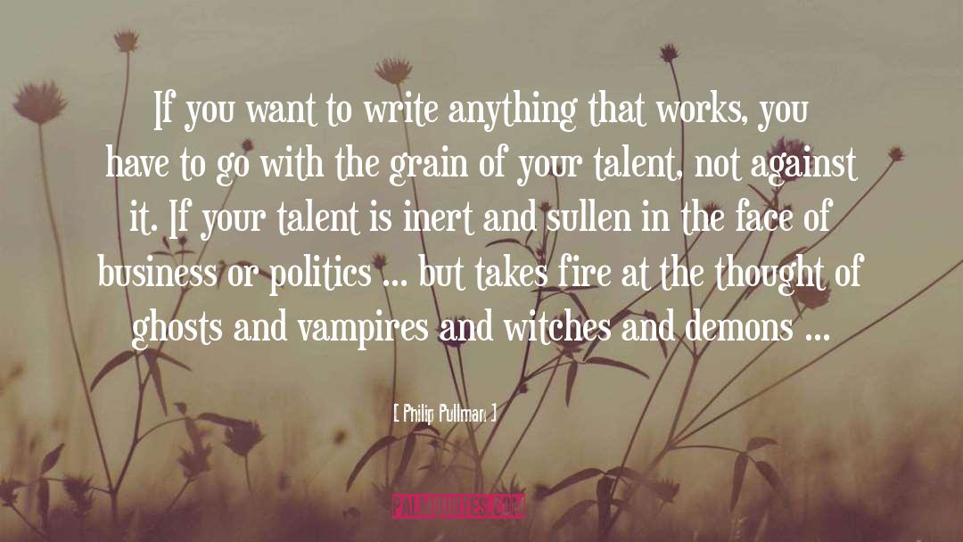Breathe Fire quotes by Philip Pullman