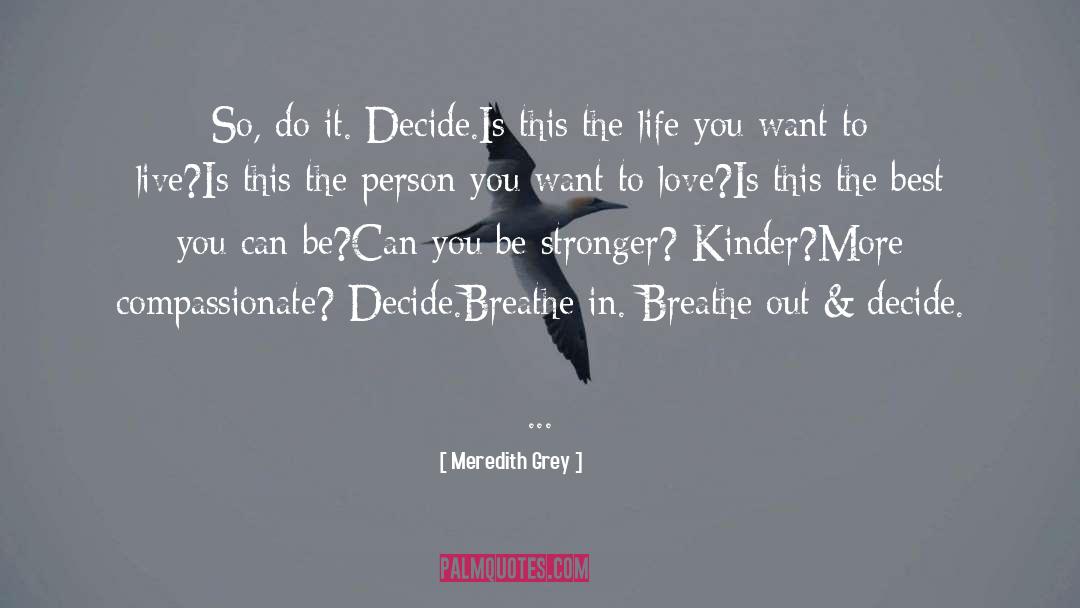 Breathe In quotes by Meredith Grey