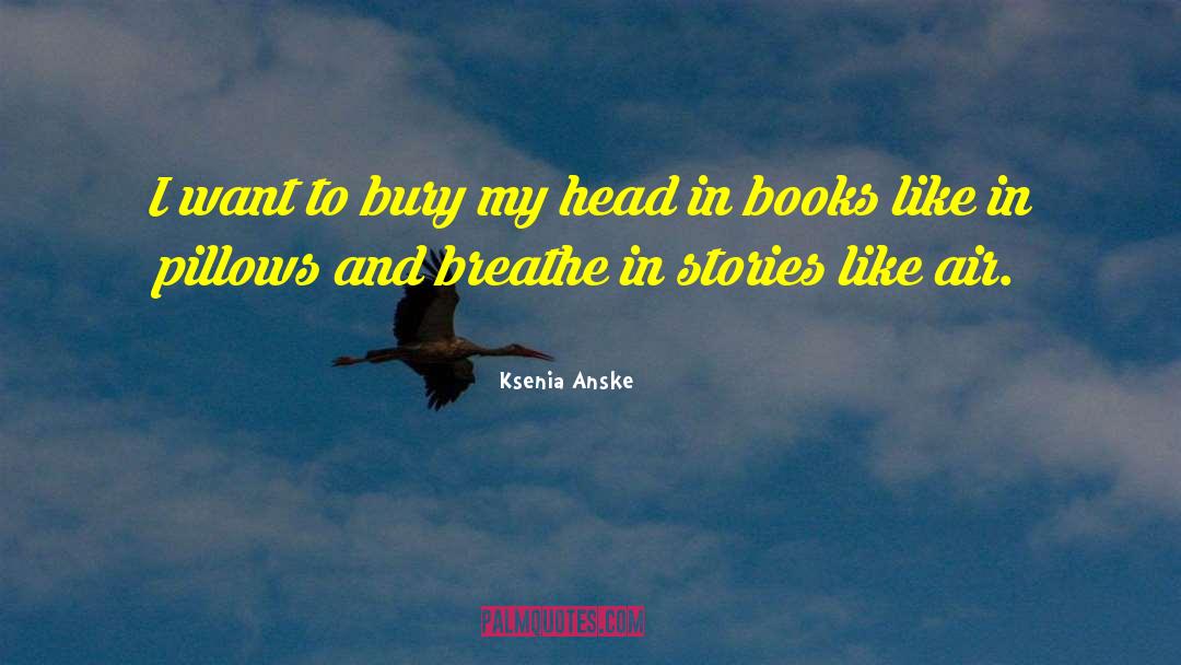 Breathe In quotes by Ksenia Anske