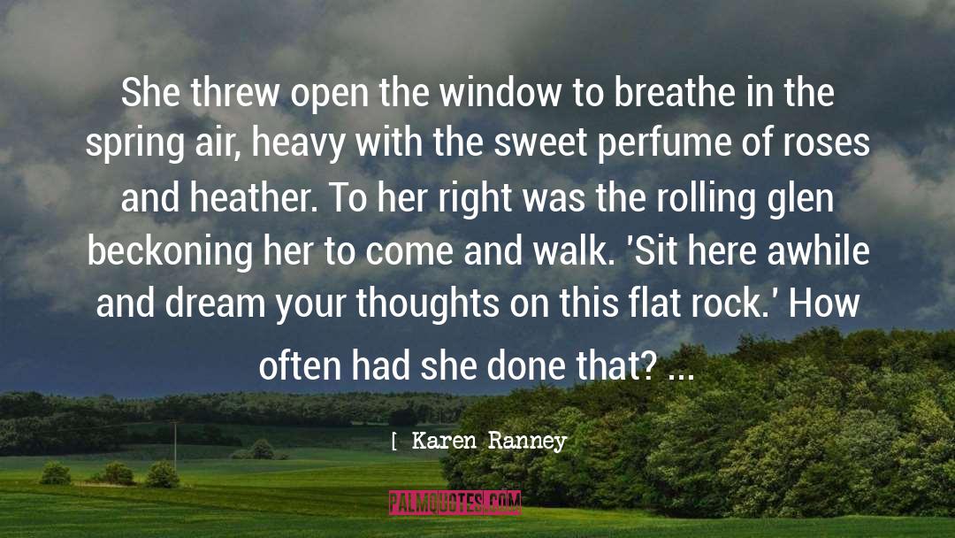 Breathe In quotes by Karen Ranney