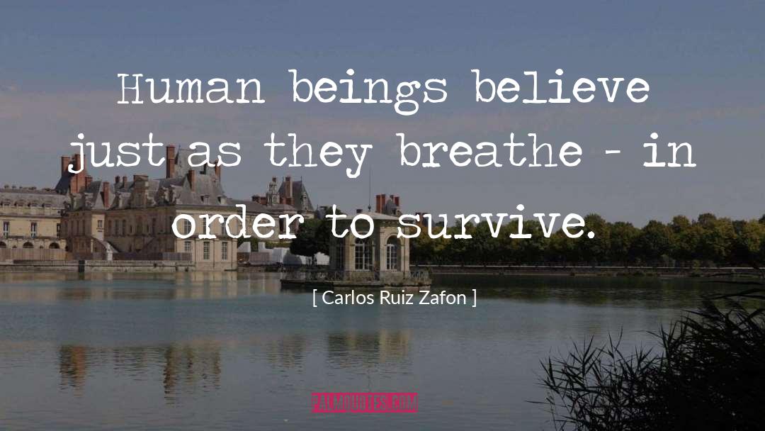 Breathe In quotes by Carlos Ruiz Zafon