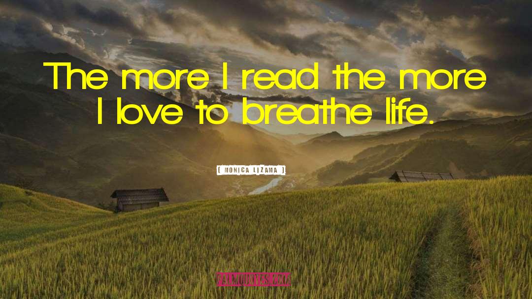 Breathe Life quotes by Monica Lizama