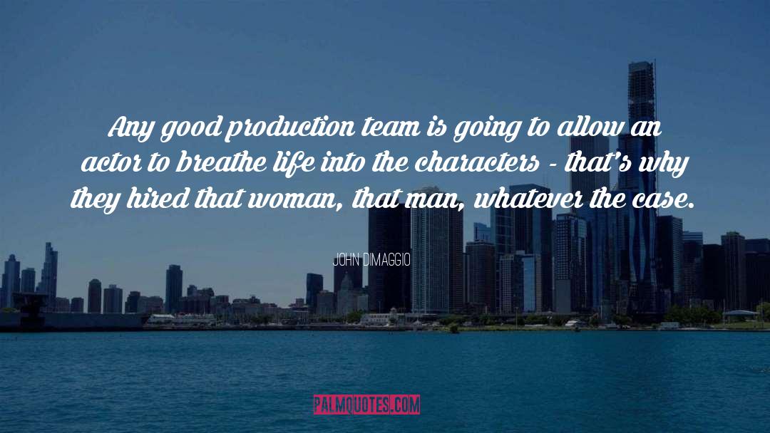 Breathe Life quotes by John DiMaggio