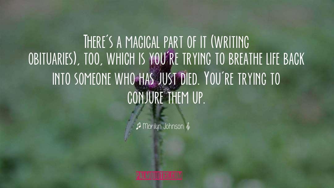 Breathe Life quotes by Marilyn Johnson