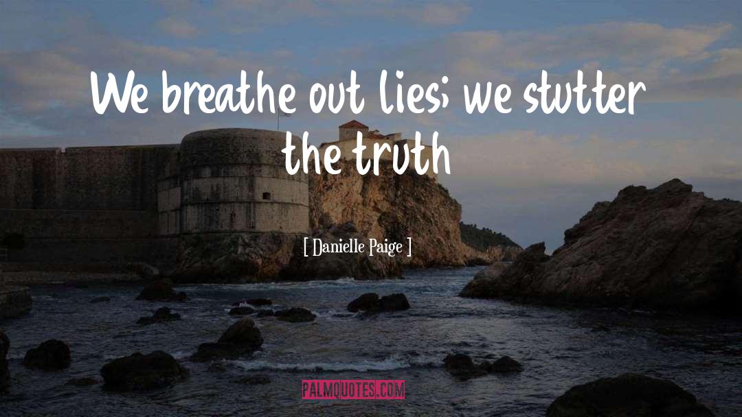Breathe Out quotes by Danielle Paige