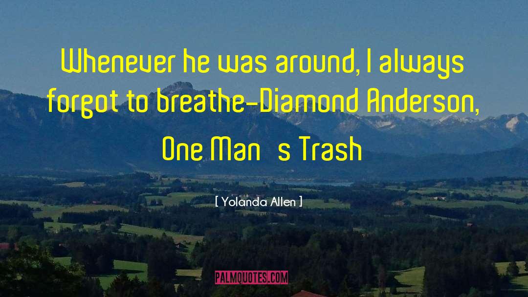 Breathe Out quotes by Yolanda Allen
