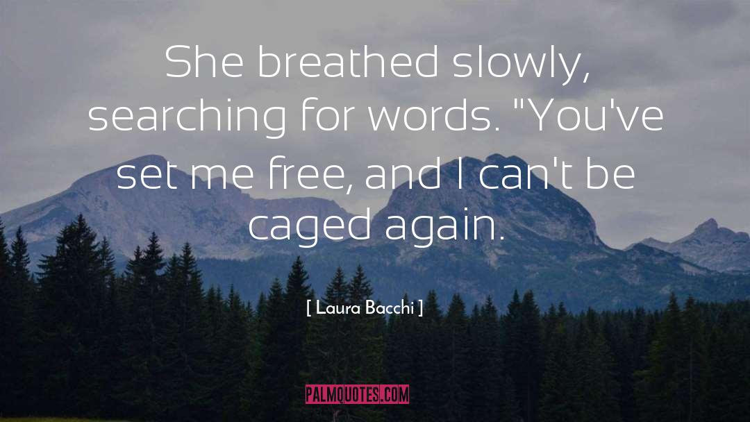 Breathed quotes by Laura Bacchi