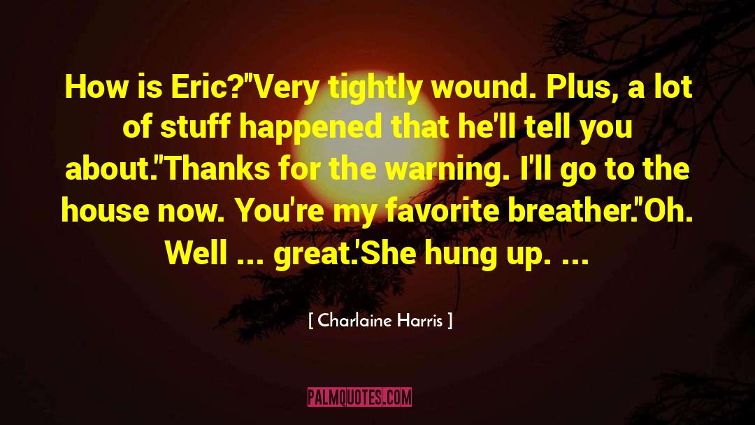 Breather quotes by Charlaine Harris
