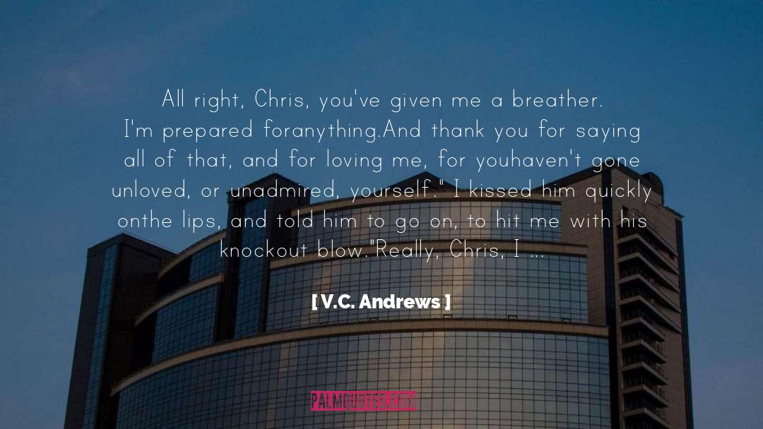 Breather quotes by V.C. Andrews