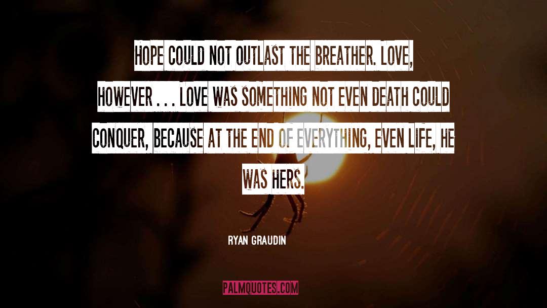 Breather quotes by Ryan Graudin