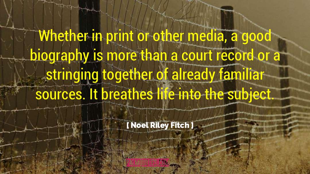 Breathes quotes by Noel Riley Fitch