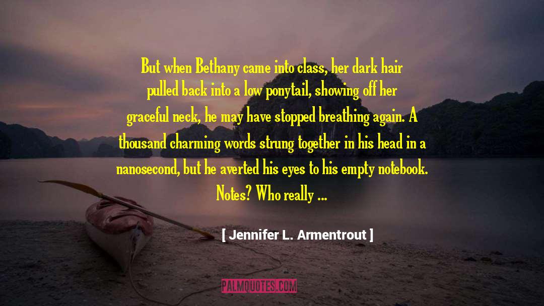 Breathing Again quotes by Jennifer L. Armentrout