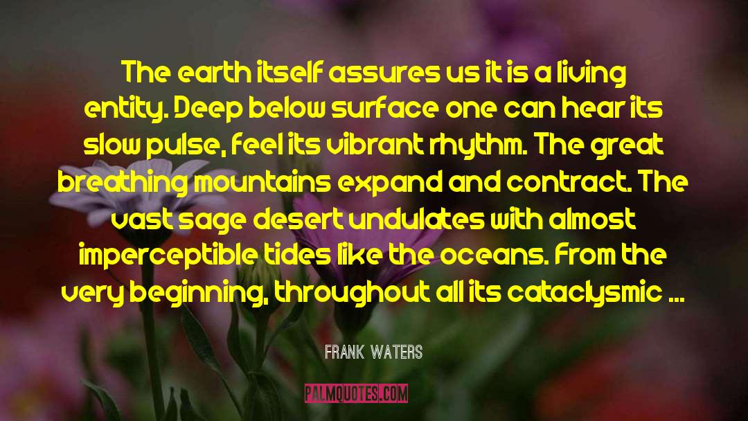 Breathing Awareness quotes by Frank Waters