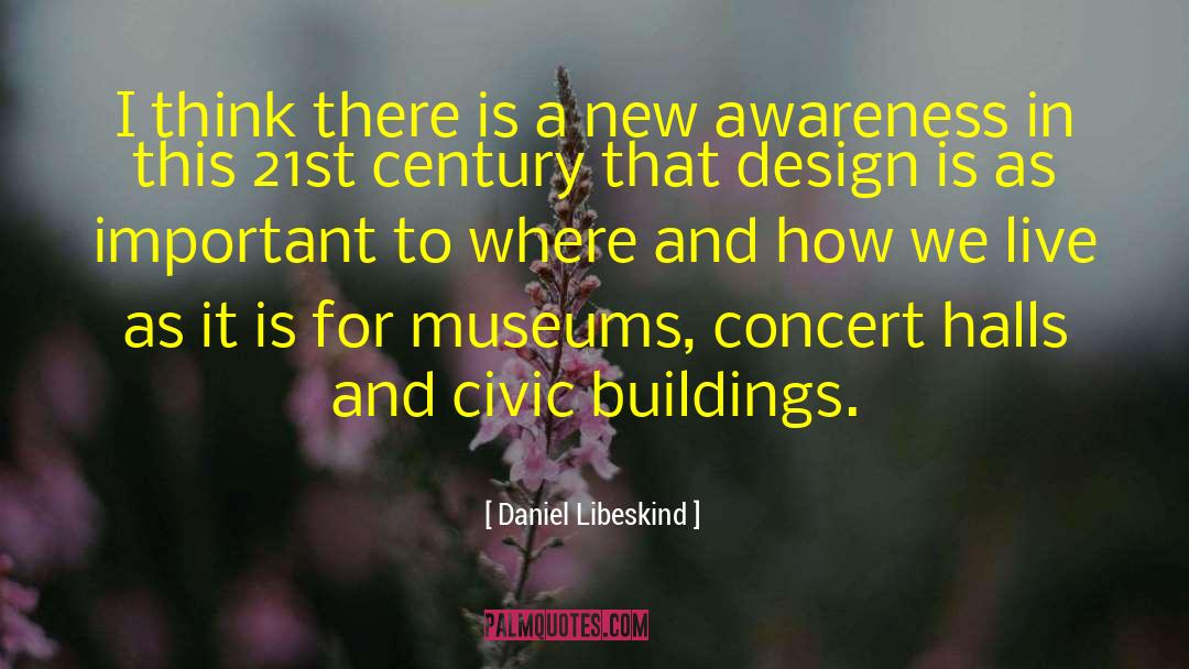 Breathing In Awareness quotes by Daniel Libeskind